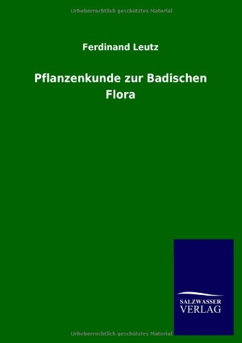 Pflanzenkunde zur Badischen Flora