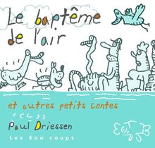 Baptême de l'air et autres petits contes (Carrément)