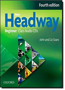 New Headway 4th Edition Beginner. Class CD (New Headway Fourth Edition)