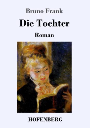 Die Tochter: Roman