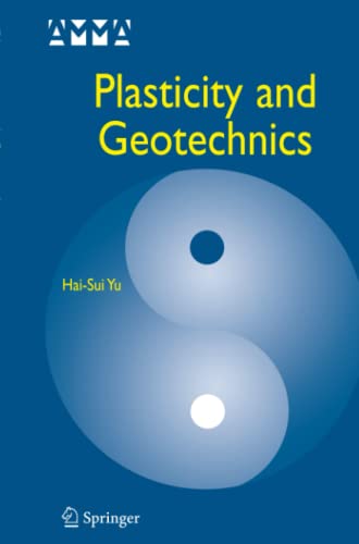 Plasticity and Geotechnics (Advances in Mechanics and Mathematics, Band 13)