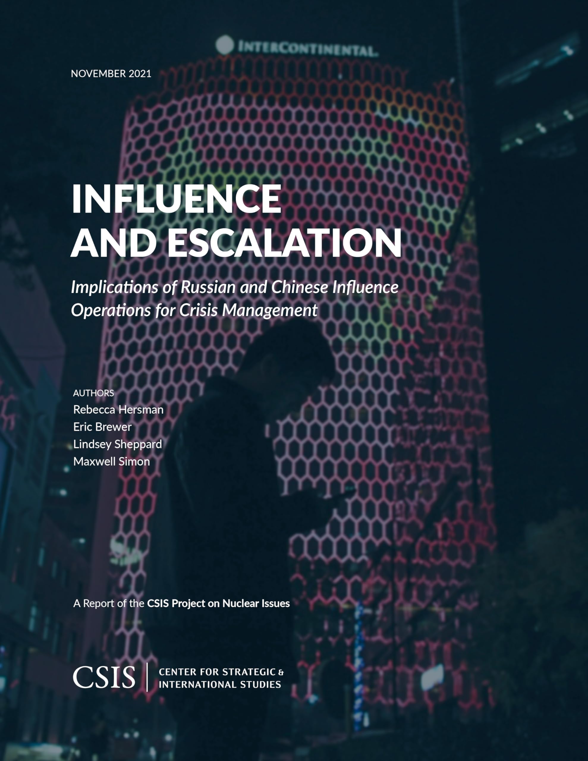 Influence and Escalation: Implications of Russian and Chinese Influence Operations for Crisis Management (CSIS Reports)