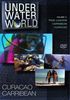 Under Water World Vol. 11 - Curacao Carribean