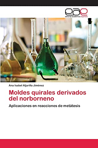 Moldes quirales derivados del norborneno: Aplicaciones en reacciones de metátesis