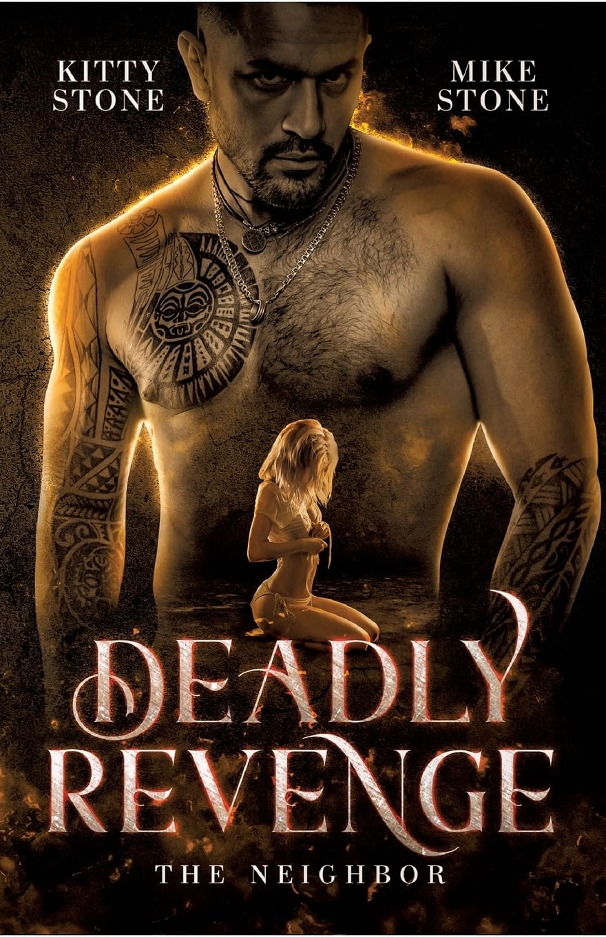 Deadly Revenge - The Neighbor - Kitty Stone Mike Stone Kartoniert (TB)