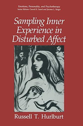 Sampling Inner Experience in Disturbed Affect (Emotions, Personality, and Psychotherapy)