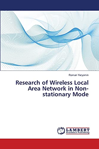 Research of Wireless Local Area Network in Non-stationary Mode