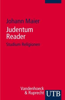 Judentum. Reader: Studium Religion (Uni-Taschenbücher S)