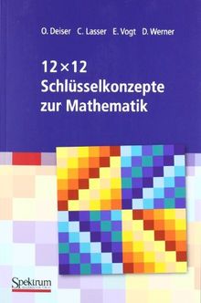 12 x 12 Schlüsselkonzepte zur Mathematik