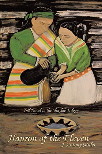 Hauron of the Eleven: 2nd Novel in the Shaylae Trilogy