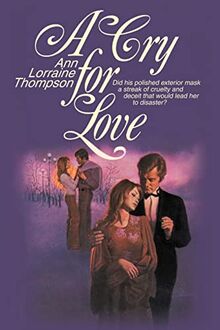 A Cry for Love