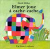 Elmer Joue a Cache Cache (Kaléidoscope)