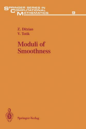 Moduli of Smoothness (Springer Series in Computational Mathematics, 9, Band 9)