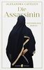 Die Assassinin: Historischer Roman