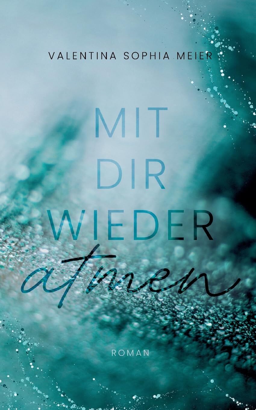 Mit dir wieder atmen - Neuware