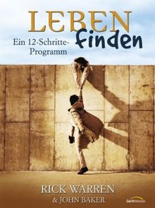 Leben finden - Leiterhandbuch: Ein 12-Schritte-Programm