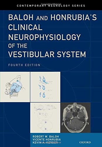 Clinical Neurophysiology of the Vestibular System (Contemporary Neurology Series)
