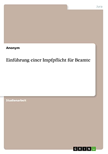 Einführung einer Impfpflicht für Beamte