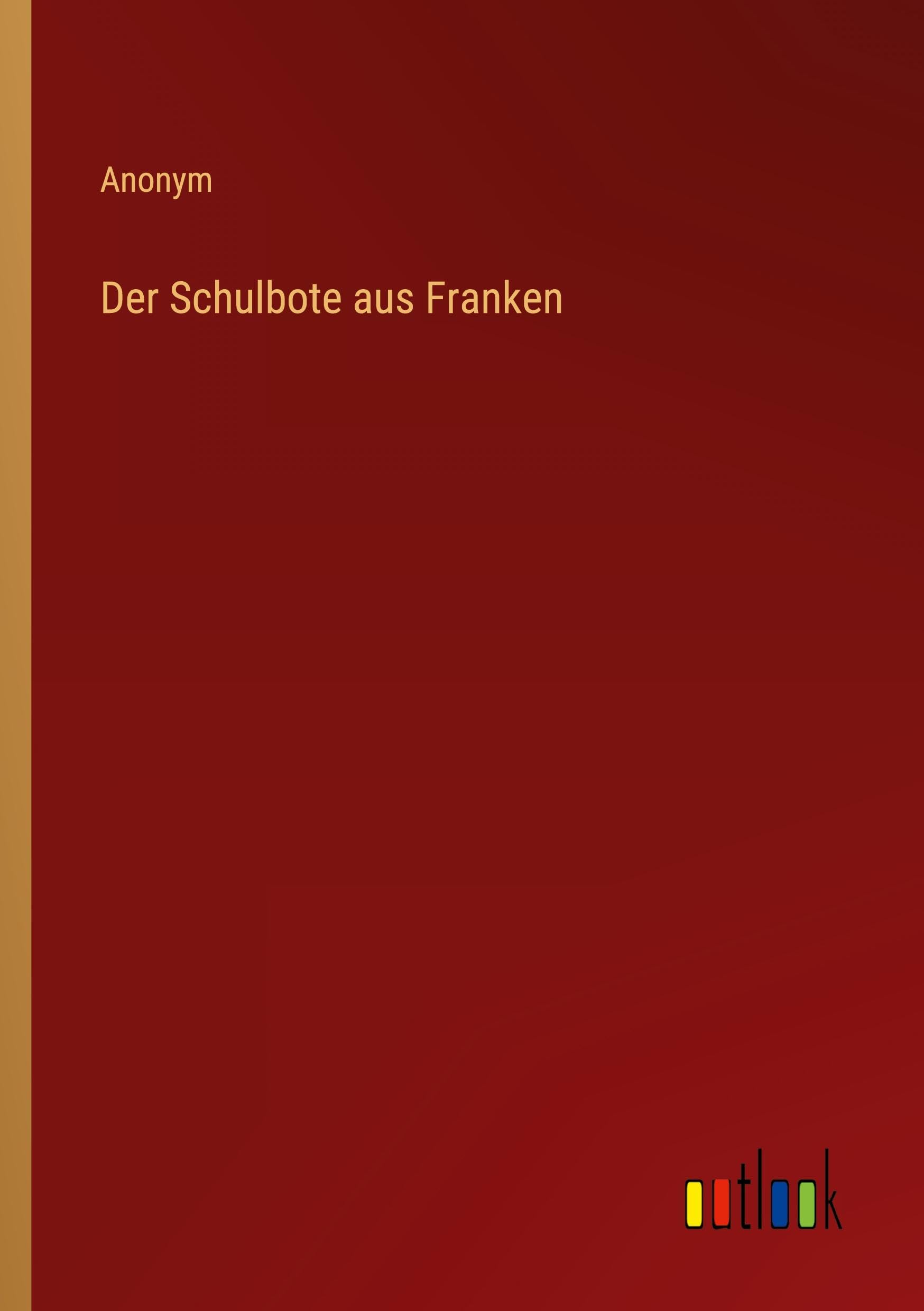 Der Schulbote aus Franken