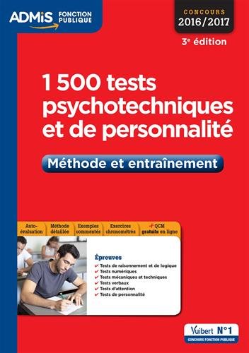 1500 Tests Psychotechniques Et De Personnalité - Méthode Et Entraînement - Concours 2016-2017