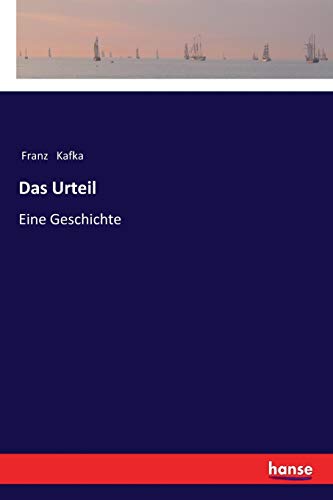 Das Urteil: Eine Geschichte