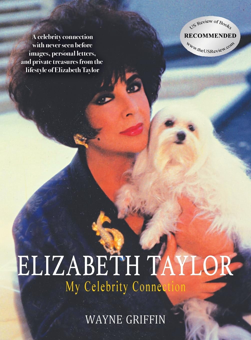 Elizabeth Taylor: My Celebrity Connection