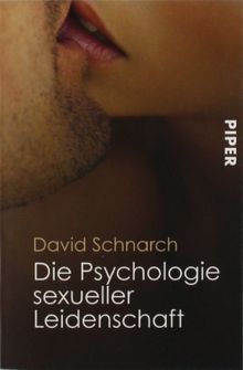 Die Psychologie sexueller Leidenschaft