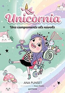 Unicòrnia 5 - Uns campaments als núvols: Primeres lectures en català (Montena, Band 5)