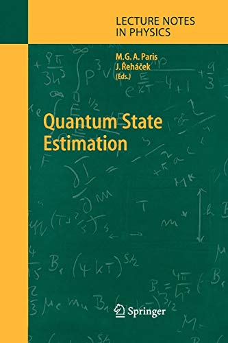 Quantum State Estimation (Lecture Notes in Physics, 649, Band 649)