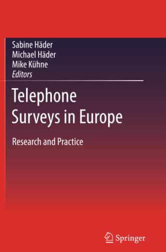 Telephone Surveys in Europe: Research and Practice