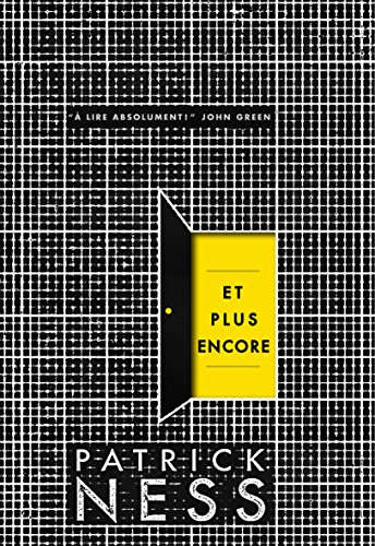 Patrick Ness Et Plus Encore