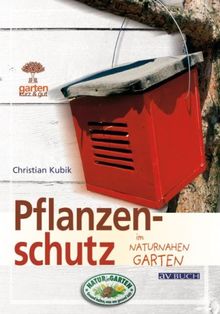 Pflanzenschutz: im naturnahen Garten von Kubik, Christian | Buch | Zustand sehr gut