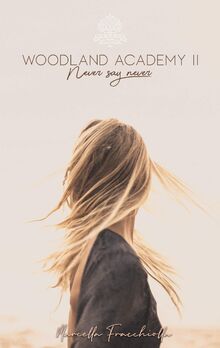 Never say never: Woodland Academy