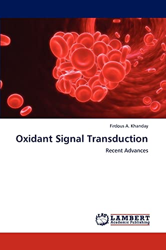 Oxidant Signal Transduction: Recent Advances