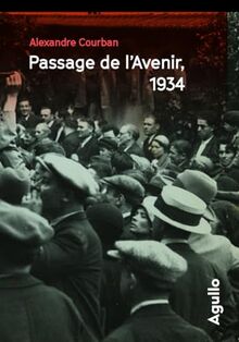 Passage de l'Avenir, 1934