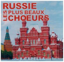 Russie:les Plus Beaux Choeurs