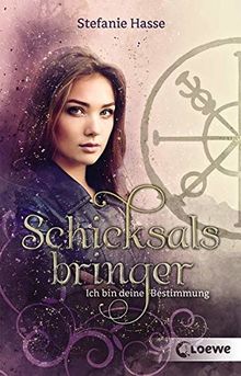 Schicksalsbringer - Ich bin deine Bestimmung