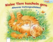 Kleine Tiere kuscheln gern: Allererste Vorlesegeschichten. Kiddilight