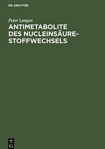 Antimetabolite des Nucleinsäure-Stoffwechsels: Biochemische Grundlagen der Wirkung