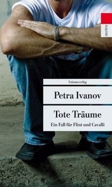 Tote Träume: Ein Fall für Flint und Cavalli