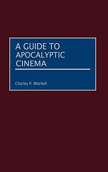 A Guide to Apocalyptic Cinema