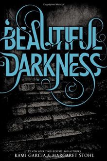 Beautiful Darkness (Beautiful Creatures)