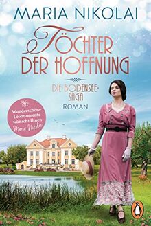 Töchter der Hoffnung: Roman (Die Bodensee-Saga, Band 1)