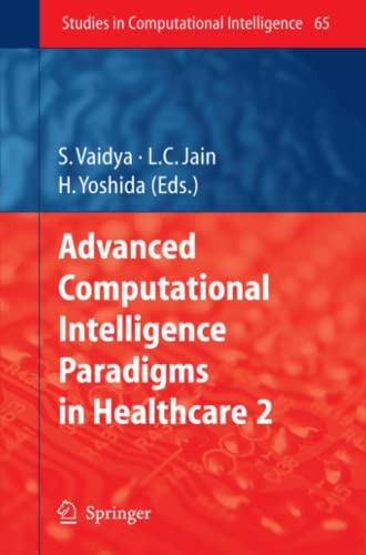 Advanced Computational Intelligence Paradigms in Healthcare - 2 (Studies in Computational Intelligence, Band 65)