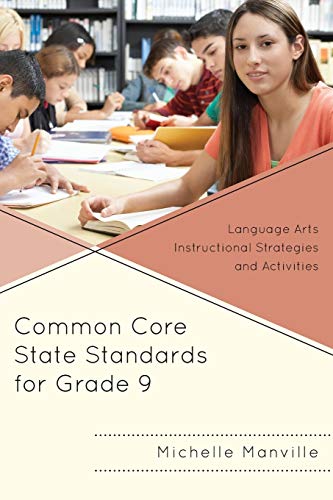 Common Core State Standards for Grade 9: Language Arts Instructional Strategies and Activities
