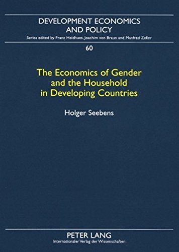 The Economics of Gender and the Household in Developing Countries (Development Economics and Policy)