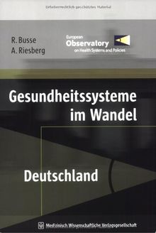 Gesundheitssysteme im Wandel: Deutschland