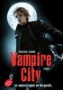 Vampire city. Vol. 1. Les vampires règnent sur Morganville...