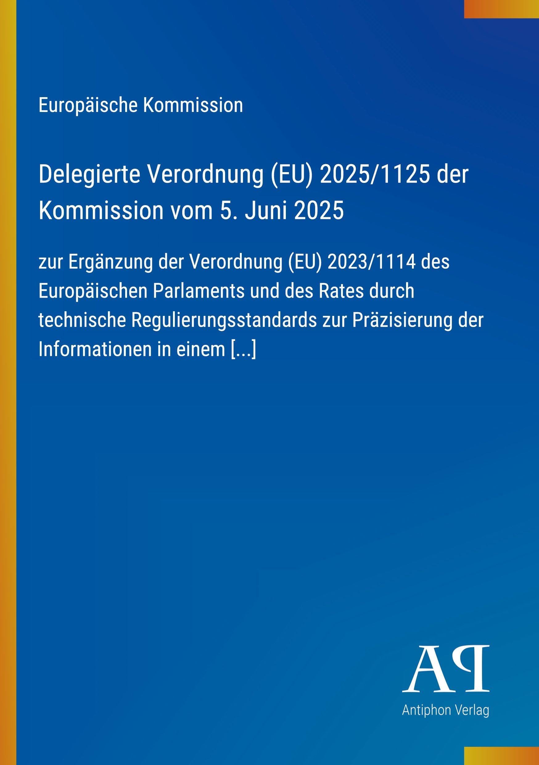 Delegierte Verordnung (EU) 2025/1125 der Kommission vom 5. Juni 2025