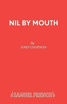 Nil by Mouth (French's Acting Edition S.)